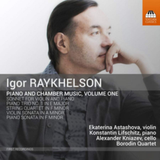 Igor Raykhelson: Piano and Chamber Music
