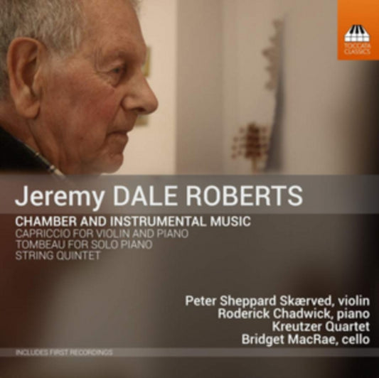 Jeremy Dale Roberts: Chamber and Instrumental Music