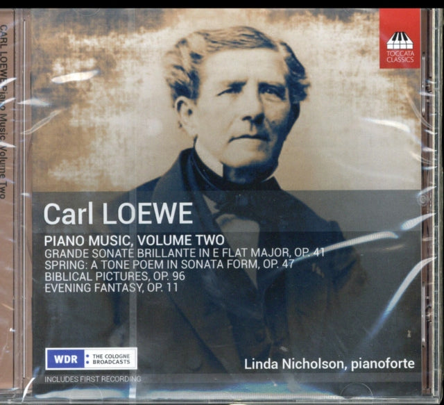 Carl Leowe: Piano Music