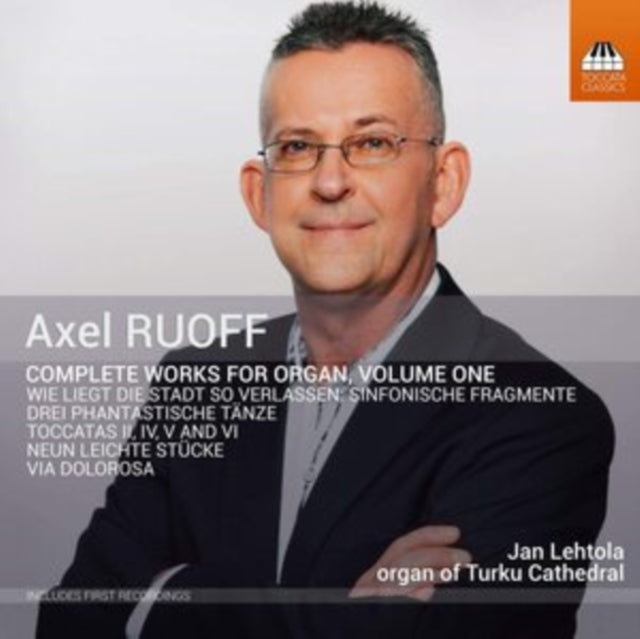 Axel Ruoff: Complete Works for Organ