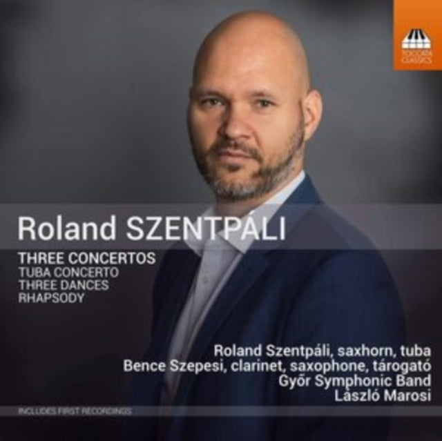 Roland Szentpáli: Three Concertos
