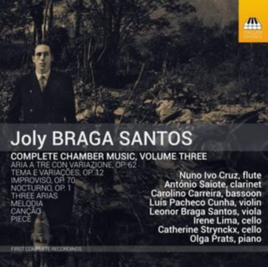 Joly Braga Santos: Complete Chamber Music