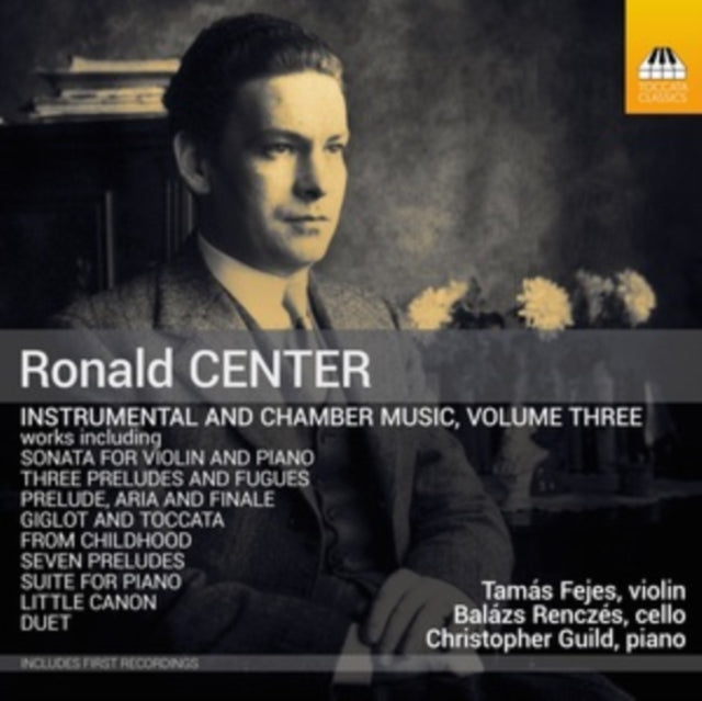 Ronald Center: Instrumental and Chamber Music