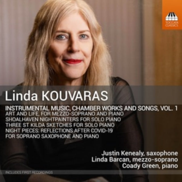 Linda Kouvaras: Instrumental Music, Chamber Works and Songs