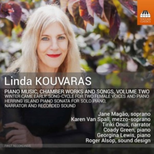 Linda Kouvaras: Piano Music, Chamber Works and Songs