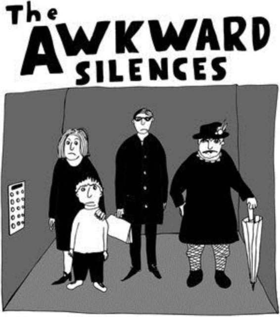 The Awkward Silences
