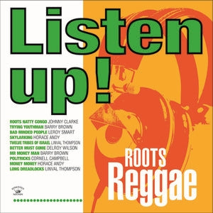 Listen Up! Roots Reggae