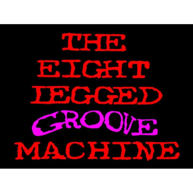 The eight legged groove machine