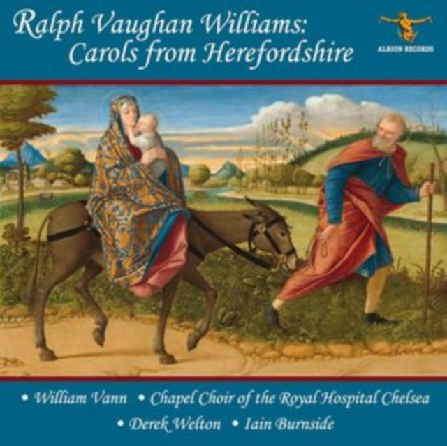 Ralph Vaughan Williams: Carols from Herefordshire