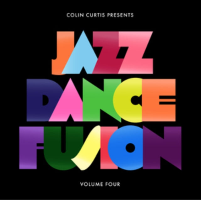Colin Curtis Presents: Jazz Dance Fusion Volume 4