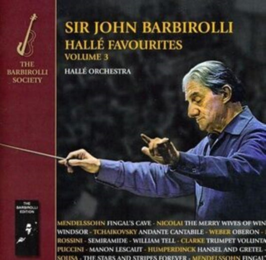 Sir John Barbirolli: Halle Favourites