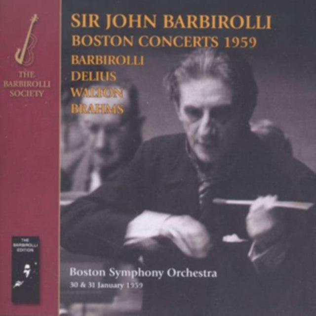 Sir John Barbirolli: Boston Concerts 1959