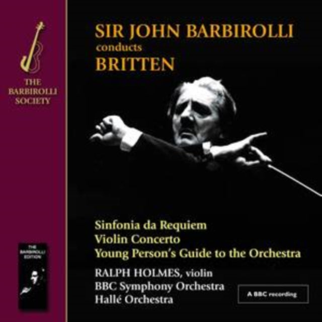 Sir John Barbirolli Conducts Britten