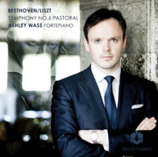Beethoven/Liszt: Symphony No. 6, 'Pastoral'