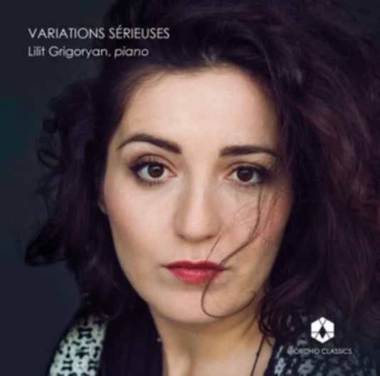 Lilit Grigoryan: Variations Sérieuses