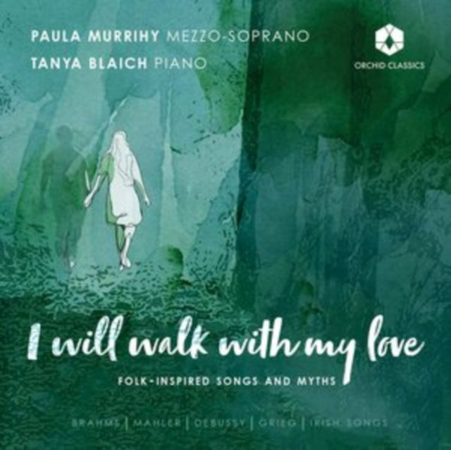 I Will Walk With My Love: Folk-inspired Songs and Myths