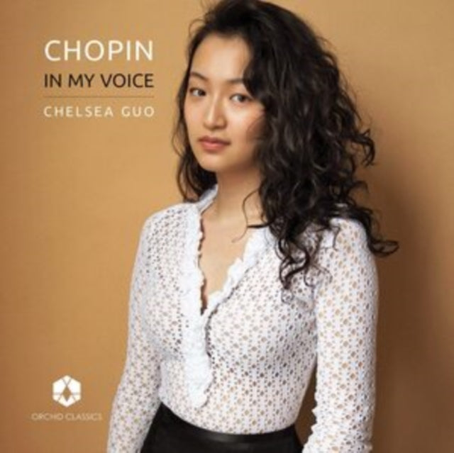 Chelsea Guo: Chopin. In My Voice
