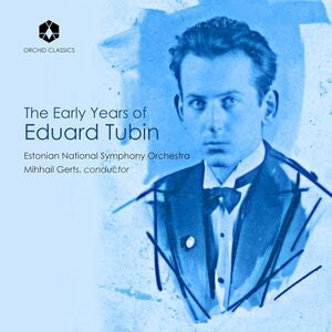 The Early Years of Eduard Tubin