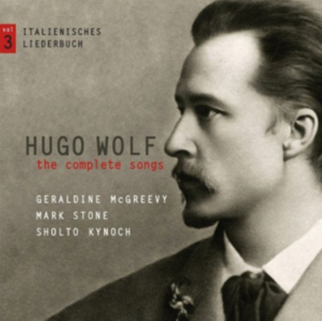 Hugo Wolf: The Complete Songs