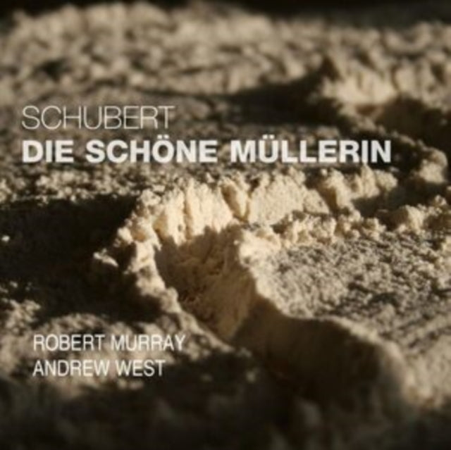 Schubert: Die Schöne Müllerin
