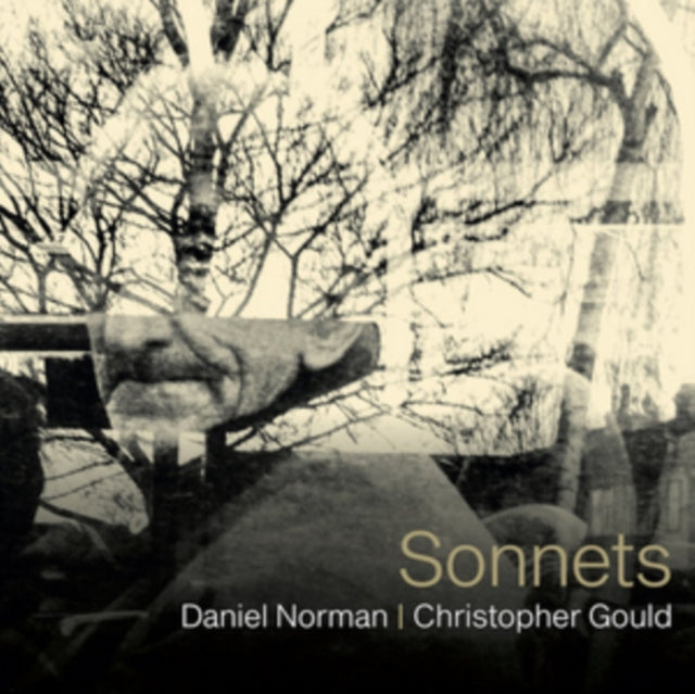 Daniel Norman/Christopher Gould: Sonnets
