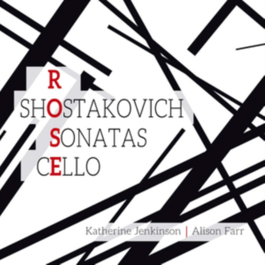 Rose/Shostakovich: Cello Sonatas