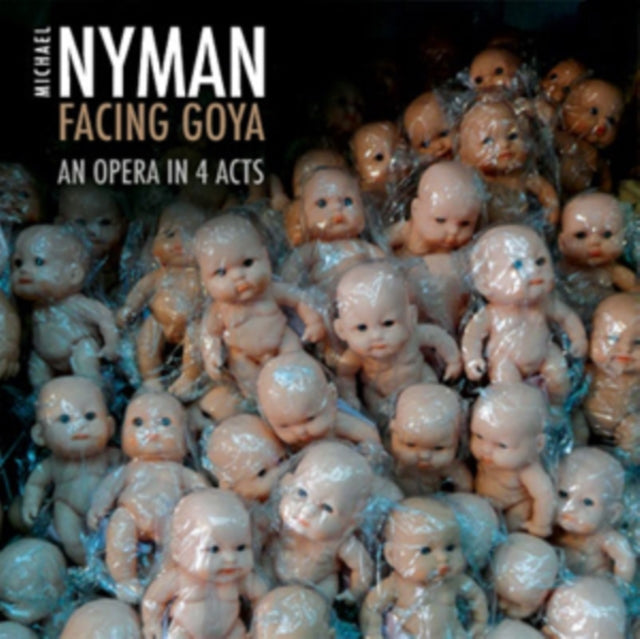 Michael Nyman: Facing Goya