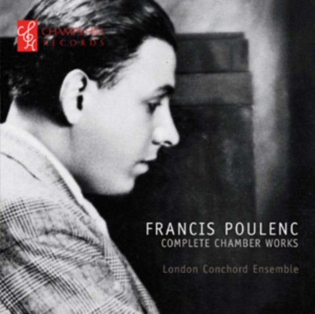 Francis Poulenc: Complete Chamber Works