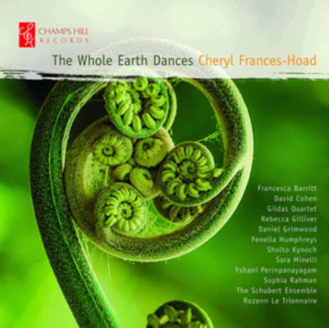 Cheryl Frances-Hoad: The Whole Earth Dances
