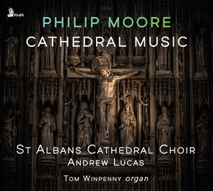 Philip Moore: Cathedral Music