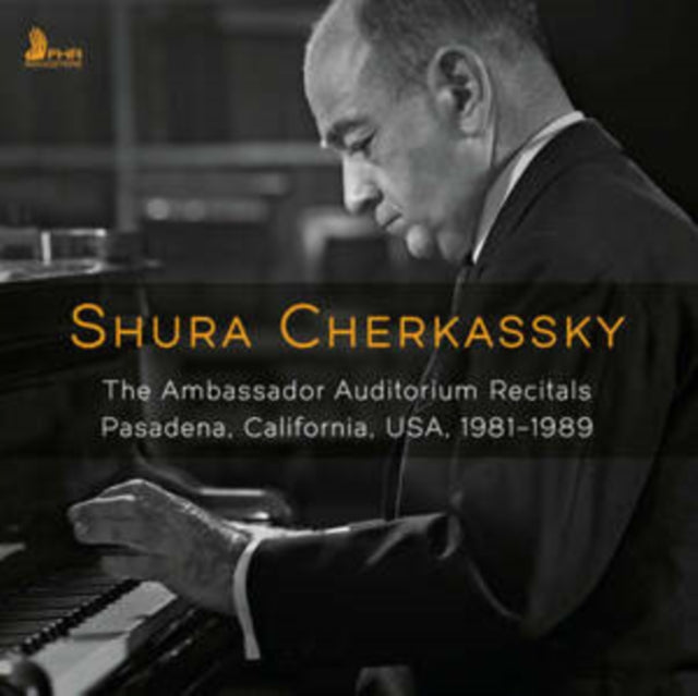 Shura Cherkassky: The Ambassador Auditorium Recitals