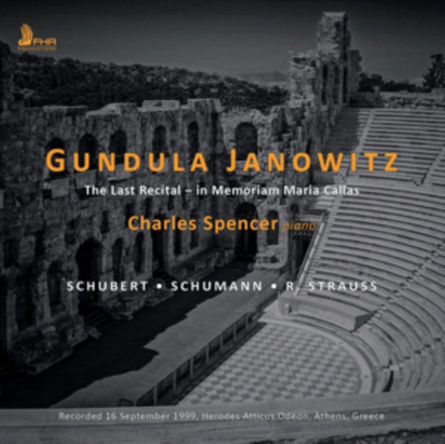 Gundula Janowitz: The Last Recital - In Memoriam Maria Callas
