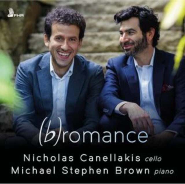 Nicholas Canellakis/Michael Stephen Brown: (B)romance