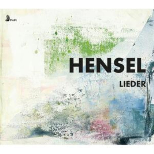 Hensel: Lieder