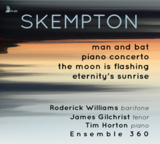 Skempton: Man and Bat/Piano Concerto/The Moon Is Flashing/...