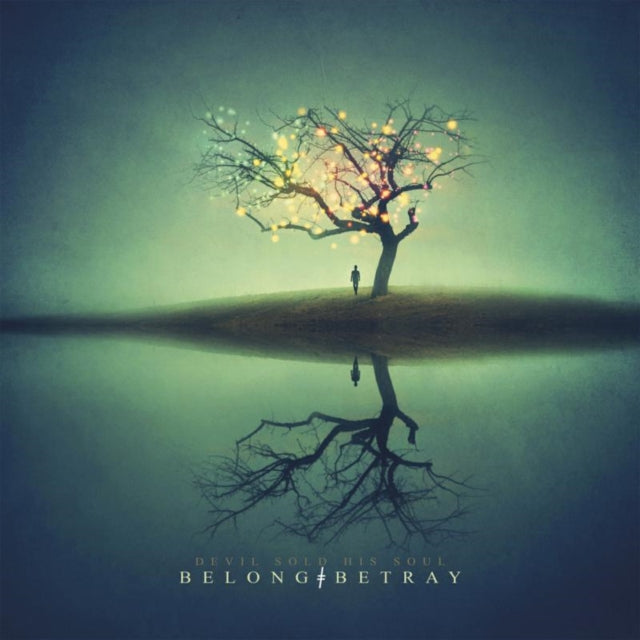 Belong + Betray
