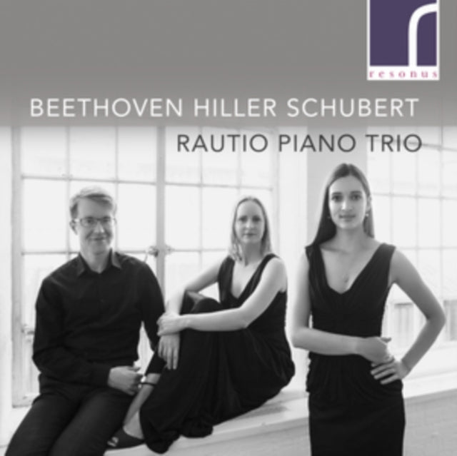 Rautio Piano Trio: Beethoven/Hiller/Schubert