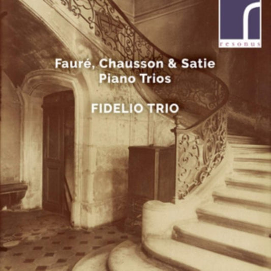 Fauré/Chausson/Satie: Piano Trios