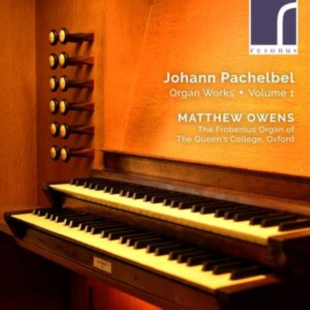 Johann Pachelbel: Organ Works