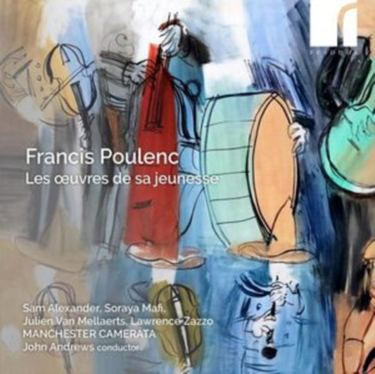 Francis Poulenc: Les Oeuvres De Sa Jeunesse