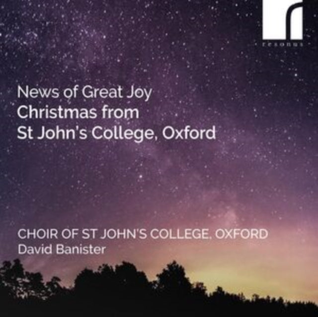 News of Great Joy: Christmas from St John's College, Oxford