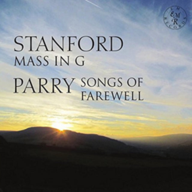 Stanford: Mass in G/Parry: Songs of Farewell