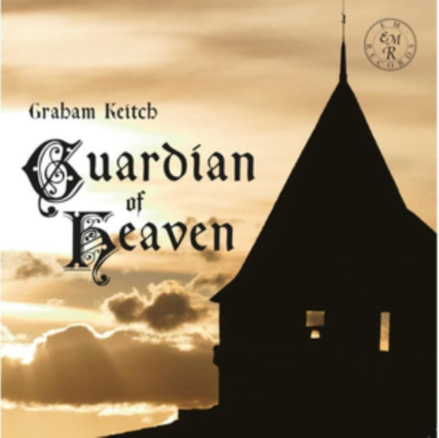 Graham Keitch: Guardian of Heaven