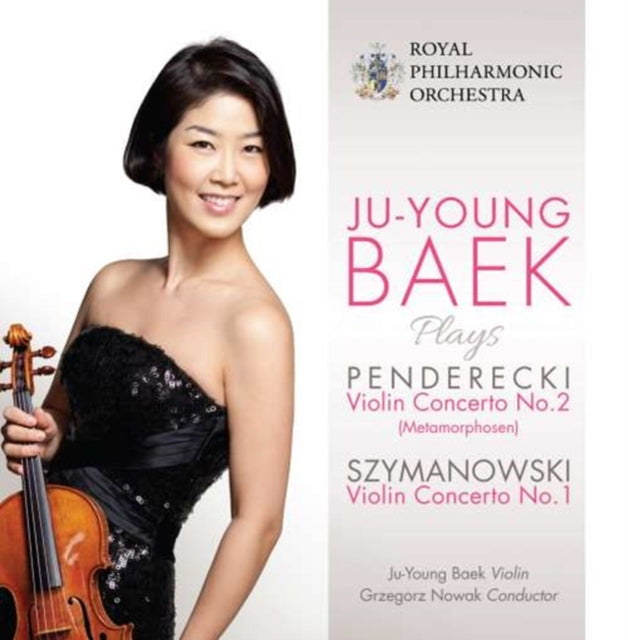 Ju-Young Baek Plays Penderecki: Violin Concerto No. 2/...
