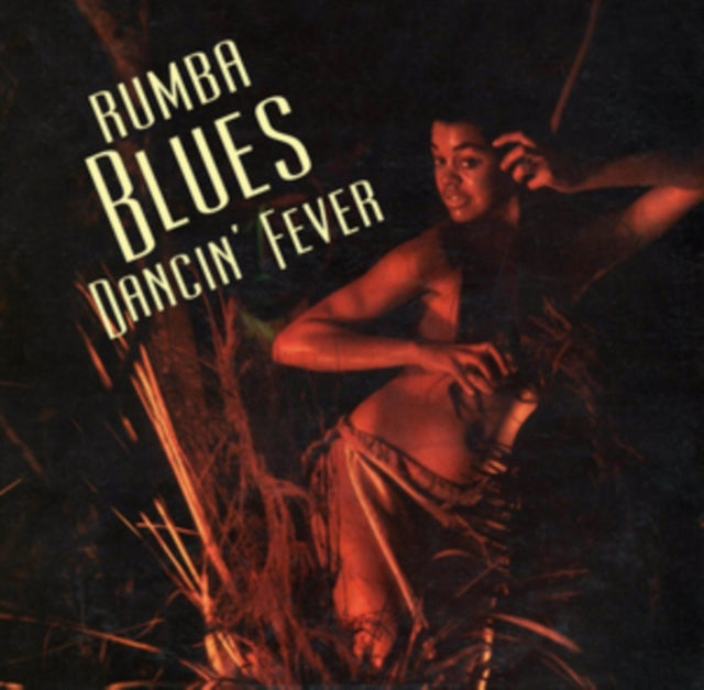 Rumba Blues Dancin' Fever
