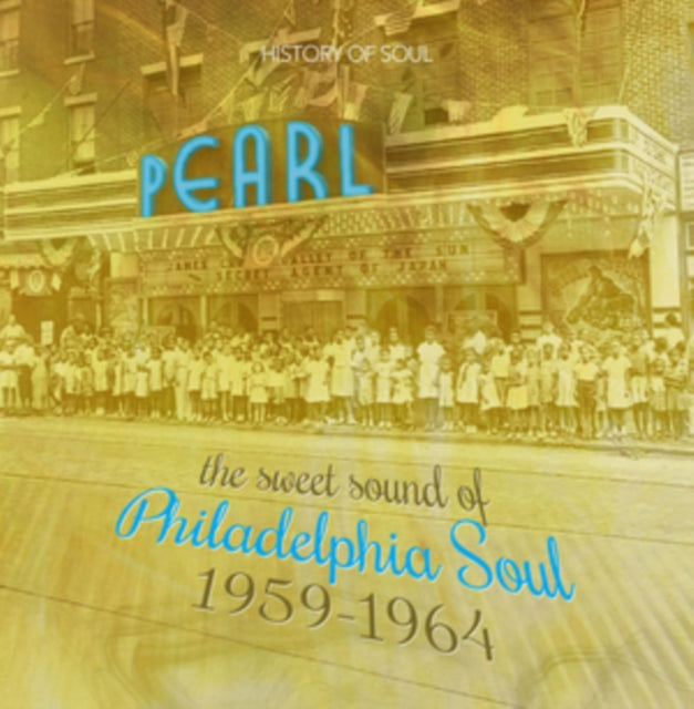 The Sweet Sound of Philadelphia Soul 1959-1964