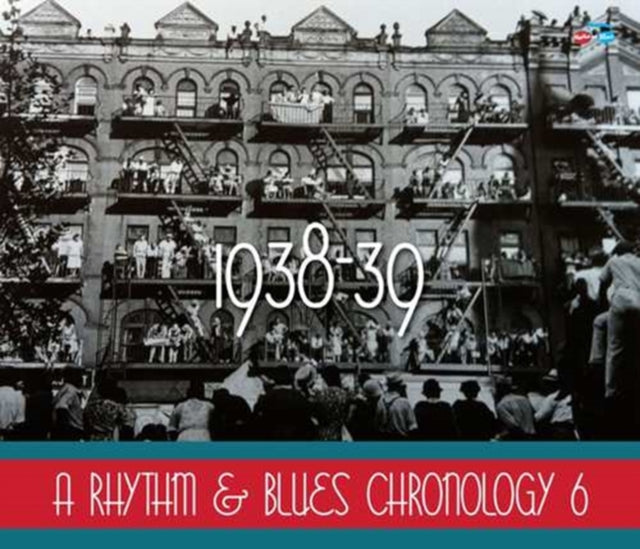 A Rhythm & Blues Chronology 1938-39