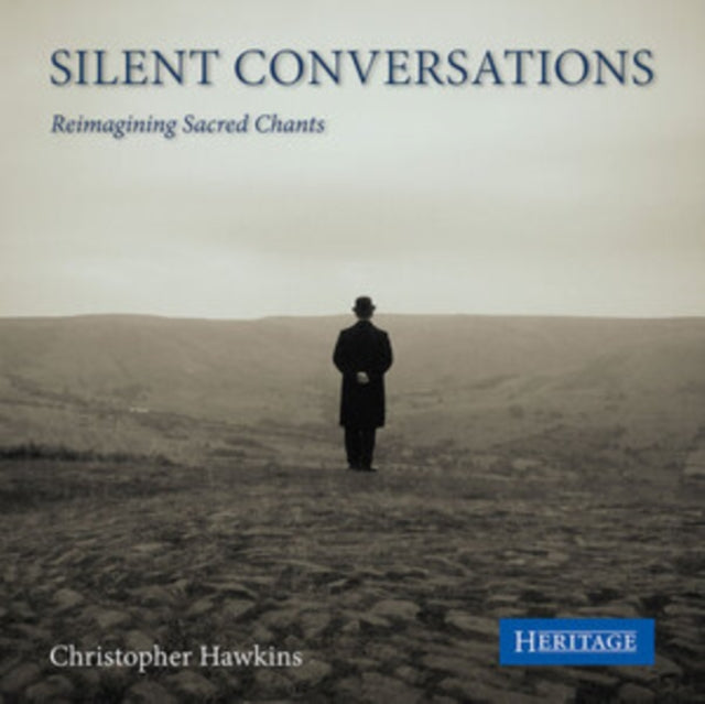 Christopher Hawkins: Silent Conversations