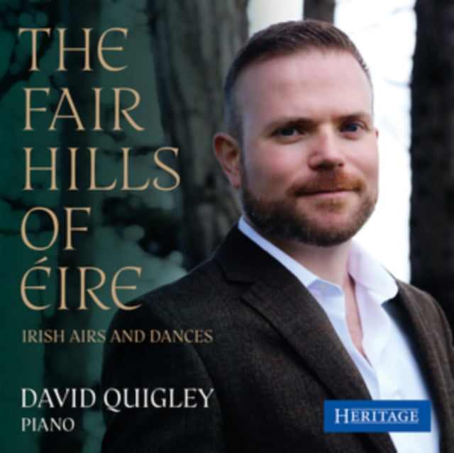 David Quigley: The Fair Hills of Éire