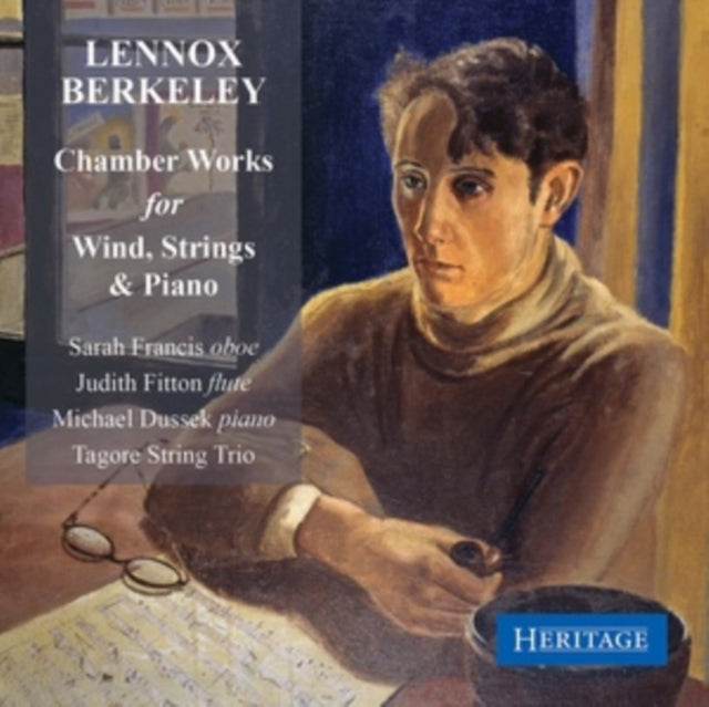 Lennox Berkeley: Chamber Works for Wind, Strings & Piano